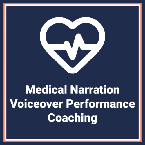Medical Narration Voiceover Performance Coaching - 45 Minutes