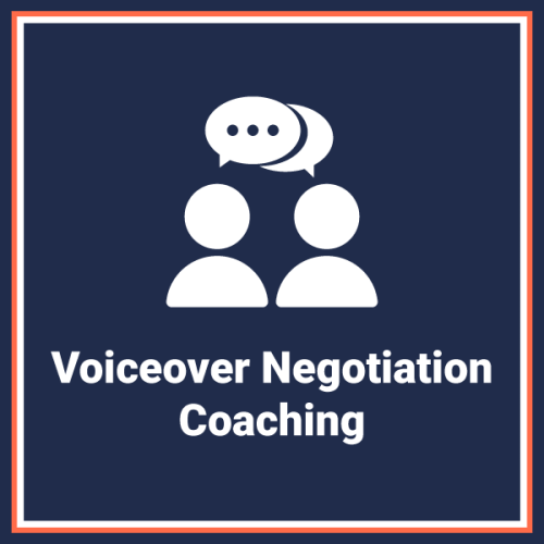 Voiceover Negotiation Coaching - 30 Minutes